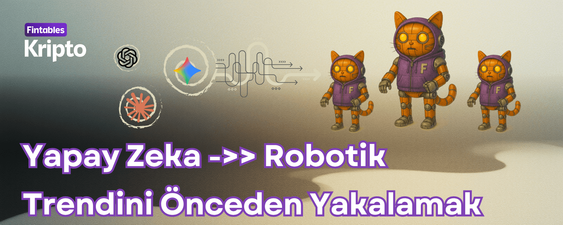 Yapay Zeka ->> Robotik Trendini Önceden Yakalamak