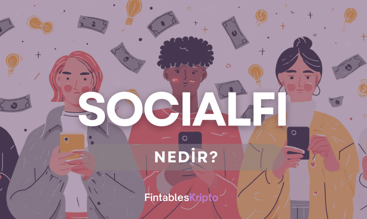 SocialFi Nedir?