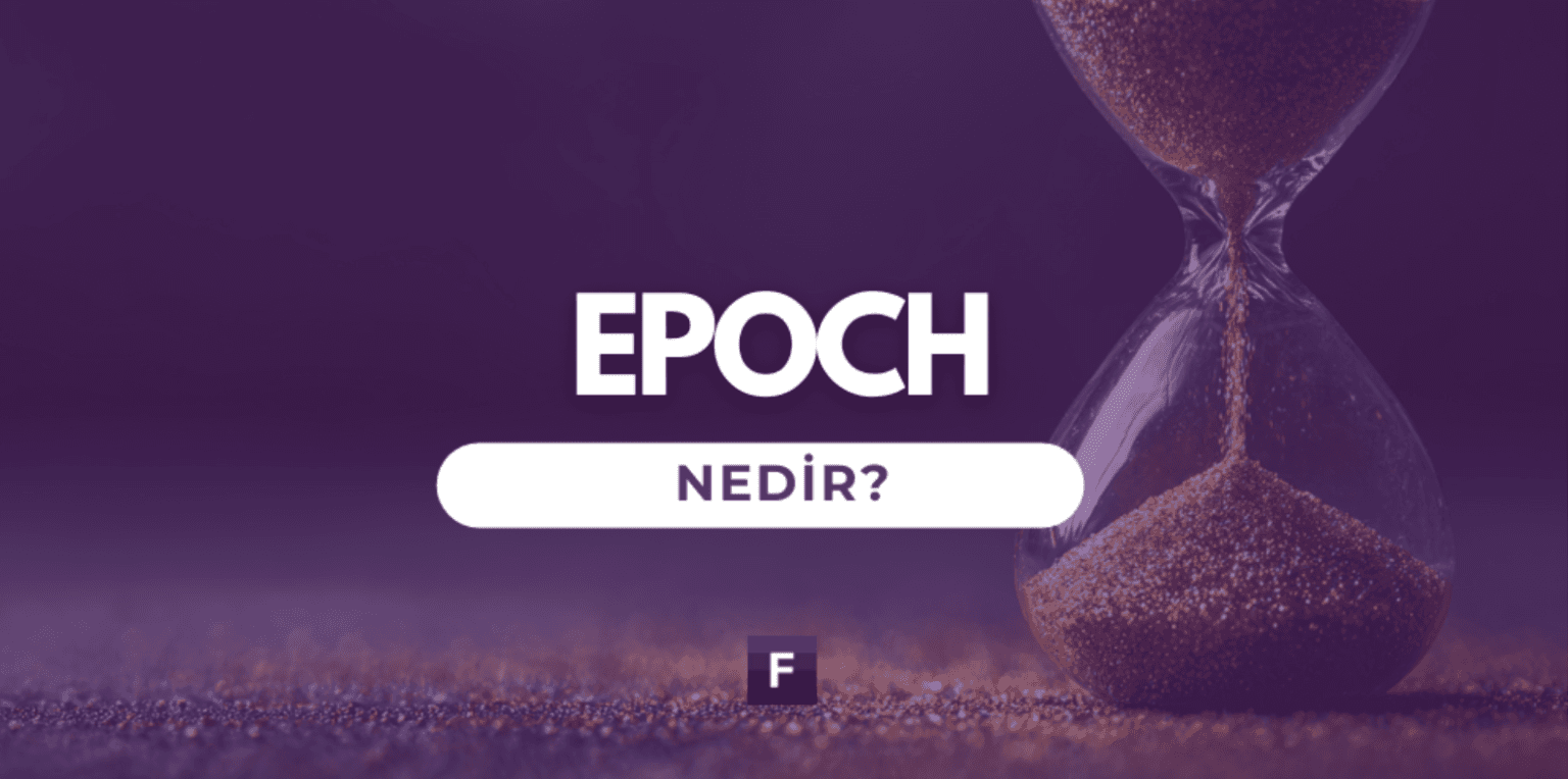 Epoch Nedir?