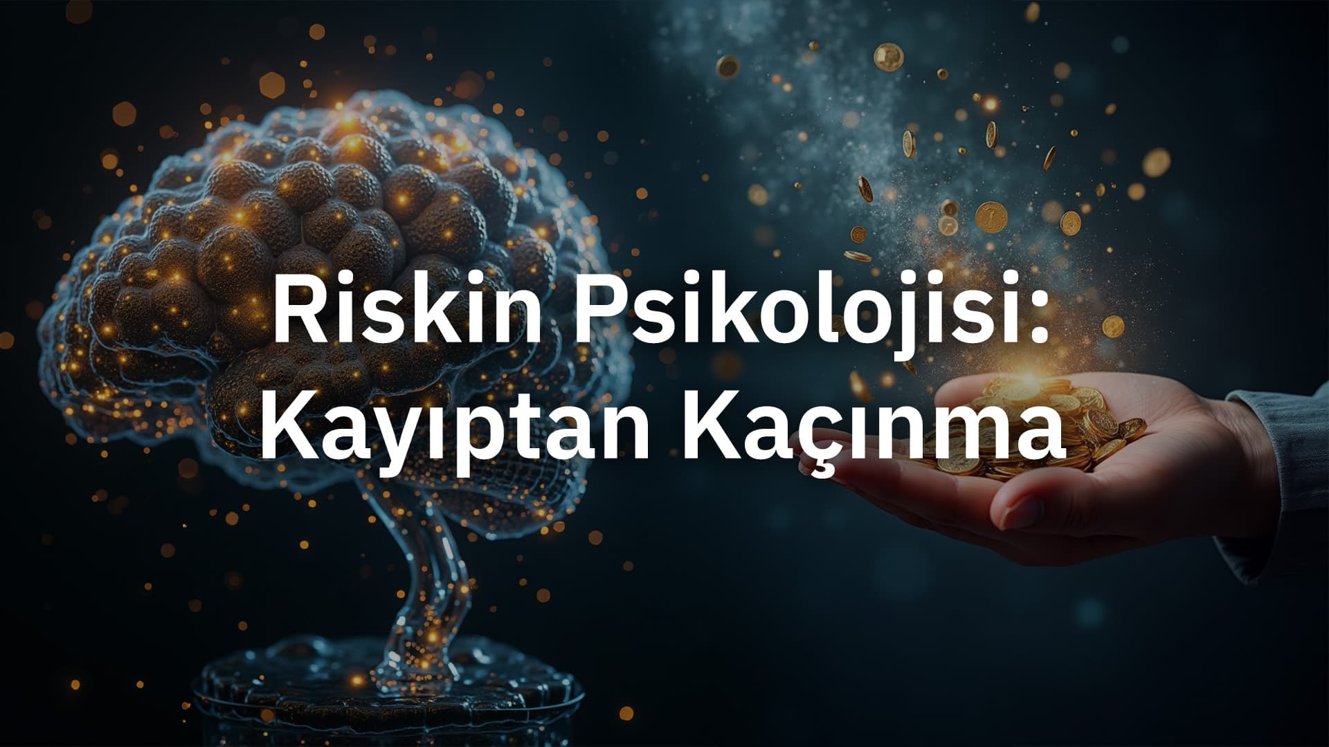 Riskin Psikolojisi: Kayıptan Kaçınma