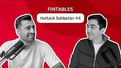 Fintables Haftalık Sohbetler #4 - Serkan Fırtına & Ali Cenk Gözen (9-15 Ekim)