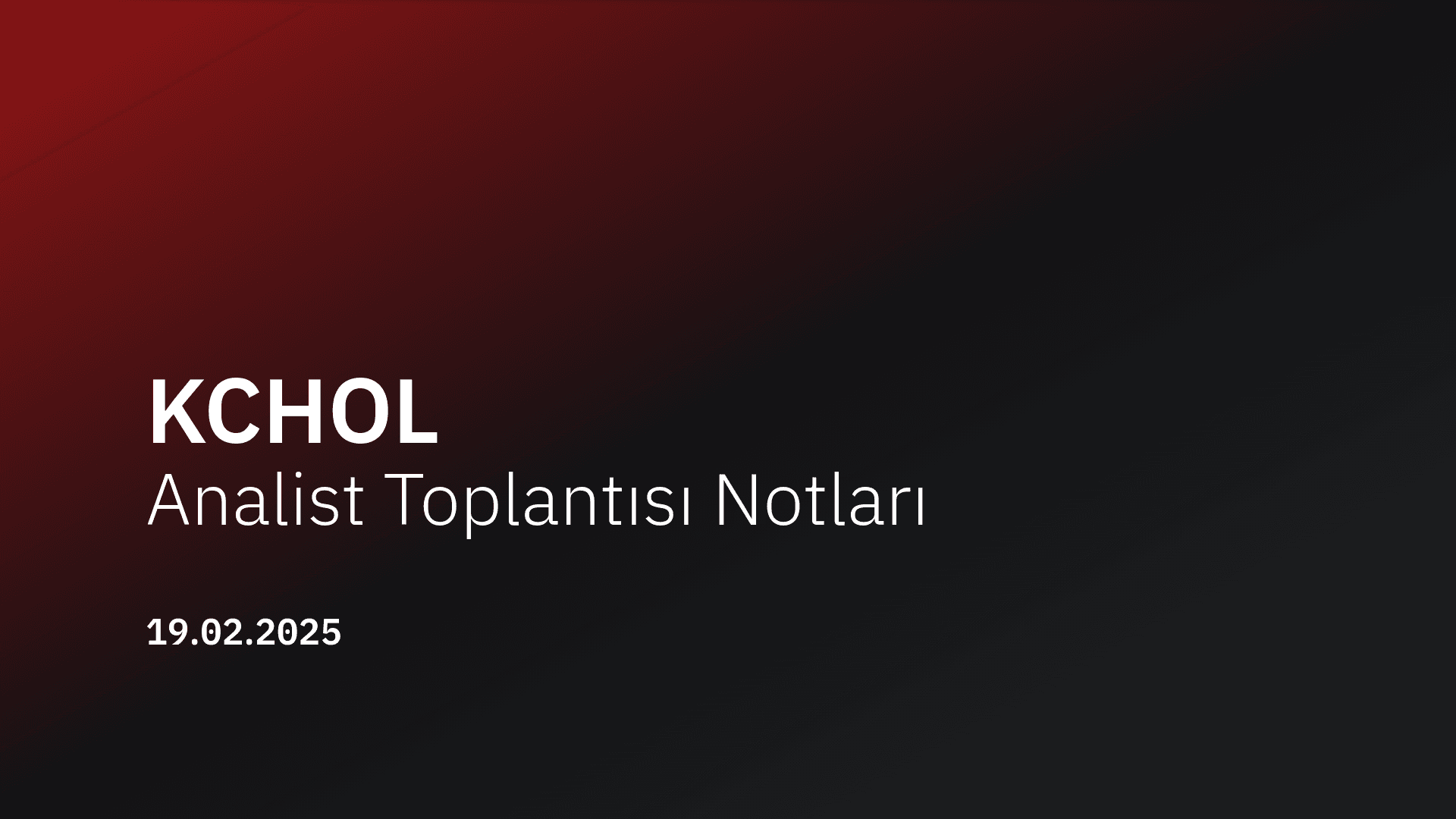 KCHOL Analist Toplantısı Notları (2024/12)