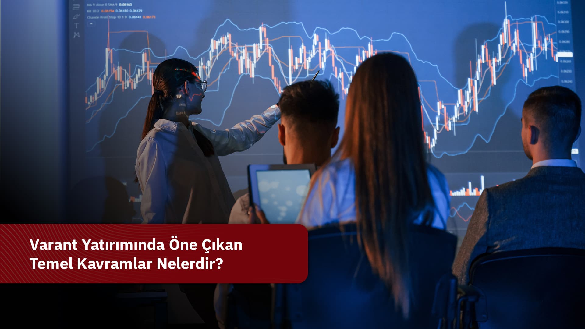 Varant Yatırımında Öne Çıkan Temel Kavramlar Nelerdir?