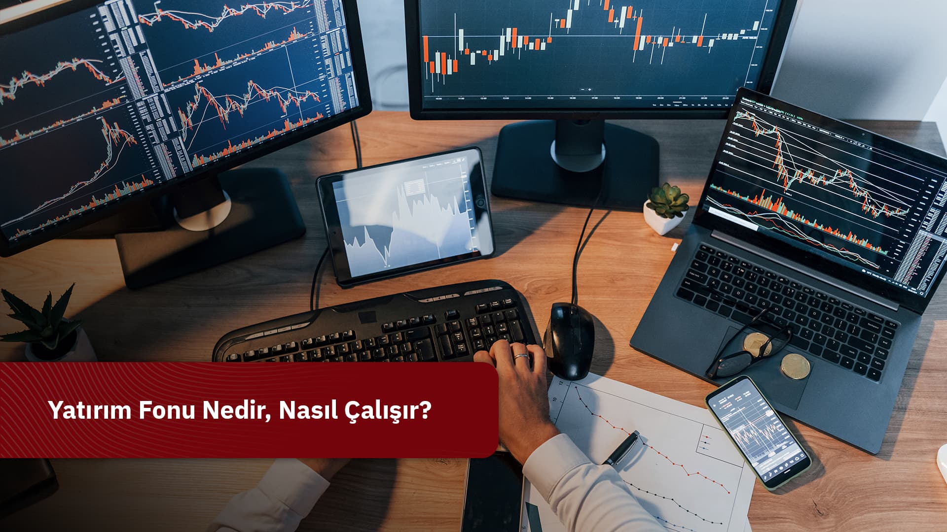 Yatırım Fonları nedir?