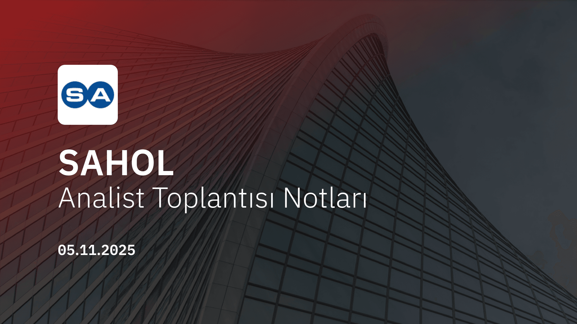 Sabancı Holding Analist Toplantısı Notları (2025/9)