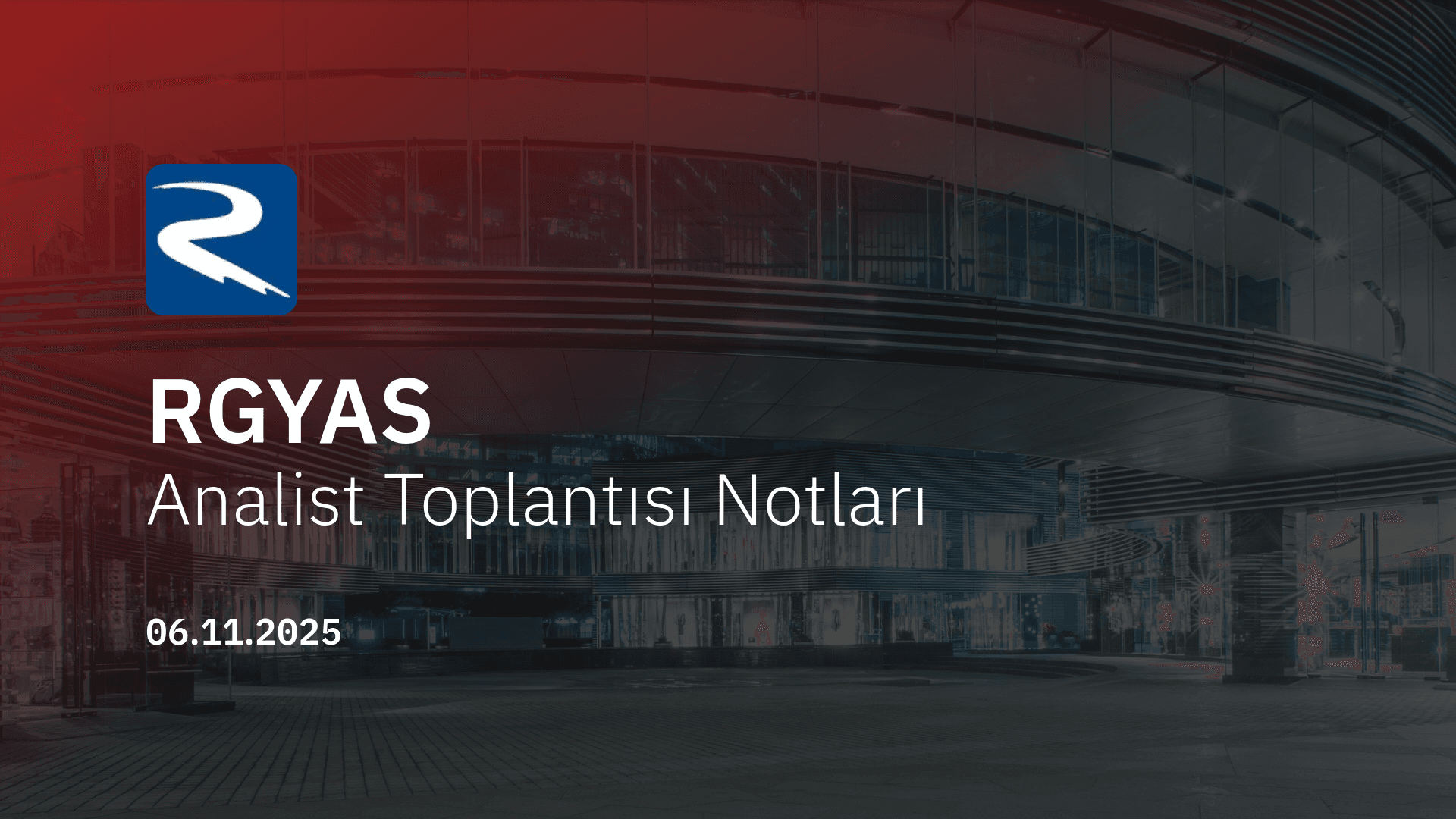 Rönesans Gayrimenkul Analist Toplantısı Notları (2025/9)